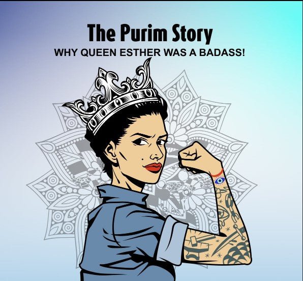 Who Was Queen Esther and Why She Was a BadASS! - Alef Bet by Paula